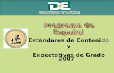 Estándares de contenido y Expectativas de grado Español   diciembre 2007