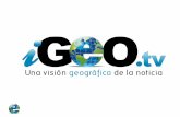 Igeo Tv La visión geográfica de la noticia