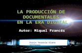 La Producción de Documentales en la Era Digital
