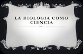 Biologia como ciencia