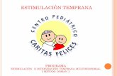 Estimulación temprana centro pediátrico " CARITAS FELICES"