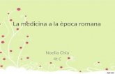 La medicina romana   por Noelia