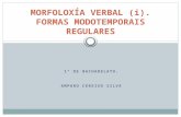 MORFOLOXÍA VERBAL. FORMAS REGULARES