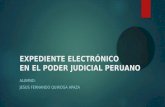 AaaaEXPEDIENTE JUDICIAL ELECTRONICO EN EL PERU Y OTROS PAISES DE AMERICA LATINA