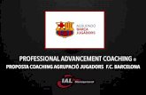 PROFESSIONAL ADVANCEMENT COACHING ©. AGRUPACIÓ DE JUGADORS  FC BARCELONA.