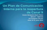 VII Congreso Dircom, Benjamín Marín: "Un plan de comunicación interna para la reapertura de Canal 9"