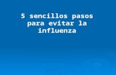 5 Sencillos Pasos Para La Influenza