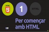 Mòdul 1 del Curs d'HTML5: "Tot allò que necessites saber d'HTML i mai no t'has atrevit a preguntar"