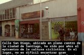 Calle San Diego: Tradición sobre dos ruedas