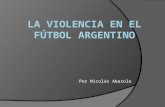 La violencia en el fútbol argentino power point