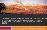 De la confederación de rosas a la unificación nacional (1829-1861)
