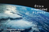 Humanidad, ética, planeta