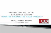 Biblioteca virtual - ASPECTOS SOCIALES DE SALUD PUBLICA