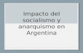 Historia Socialismo y Anarquismo en Argentina