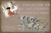 La educación-en-las-sociedades-mesoamericanas