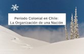 Período colonial en chile