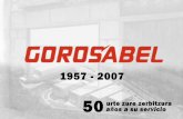 Gorosabel, 50 años a su servicio (1957-2007)