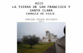 Cronica de Asis, la tierra de San Francisco y Santa Clara