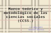 Marco teórico y metodológico de las ciencias sociales (CCSS)