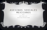 Asesinos seriales mexicanos