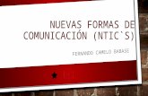 Nuevas formas de comunicación (ntic`s)