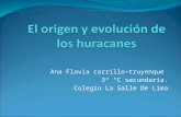 El origen y evolucion de los huracanes   ana flavia carrillo truyenque