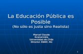 Marcel Claude, La educación pública es posible