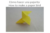 Cómo hacer una pajarita - How to make an origami bird