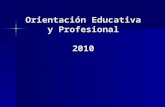 Orientación educativa y profesional 2010