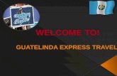 Welcome  guatelinda