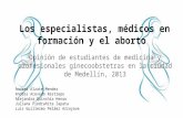 Los especialistas en formación y el aborto