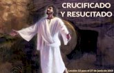 Leccion #13 "CRUCIFICADO Y RESUCITADO"