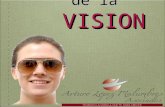 La vision  2