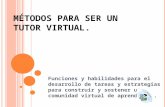 Métodos para ser un tutor virtual   ibañez, marisa fabiana- 09-12-2013