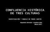 Confluencia histórica de tres culturas: Investigación y manejo de Todos Santos