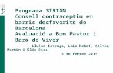 Programa SIRIAN. Consell contraceptiu en barris desfavorits de Barcelona. Avaluació a Bon Pastor i Baró de Viver.