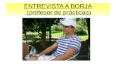 Entrevista profesor prácticas Borja