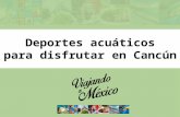 Deportes acuaticos para disfrutar en Cancun