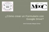 Cómo crear un formulario con google drive