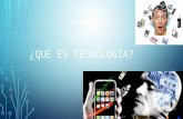 ¿Qué es tecnología?