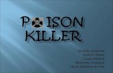 Poison killer