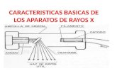 Caracteristicas basicas de los aparatos de rayos x