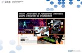 Máster Universitario en Aplicaciones Multimedia: diseño y desarrollo de smartcontent. UOC.