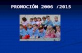 Graduación Promoción Sexto E.P. 2015 CEIP Ramón de Campoamor