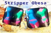Stripper Obesa
