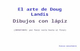 El arte de doug landis dibujos con lapiz