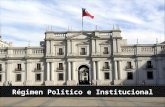 Regimen politico institucional de chile