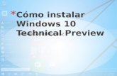 Cómo instalar windows 10 technical preview