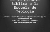 De la Escuela Bíblica a la Escuela de Teología: Introducción a la Teología