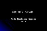 Grimey wear